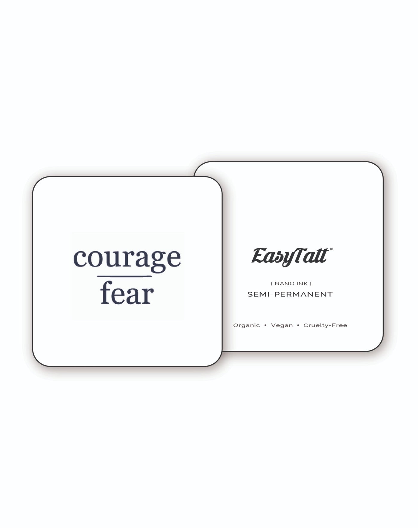 Courage Over Fear - Semi-Permanent Tattoo