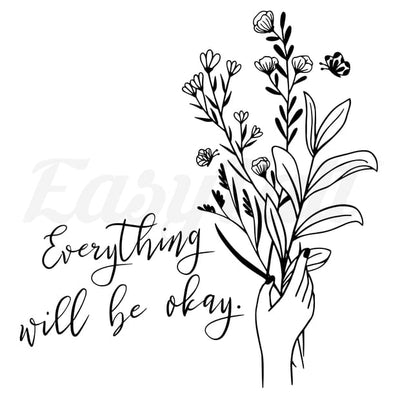 Everything will be okay - Temporary Tattoo