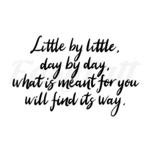 Little by Little - Temporary Tattoo