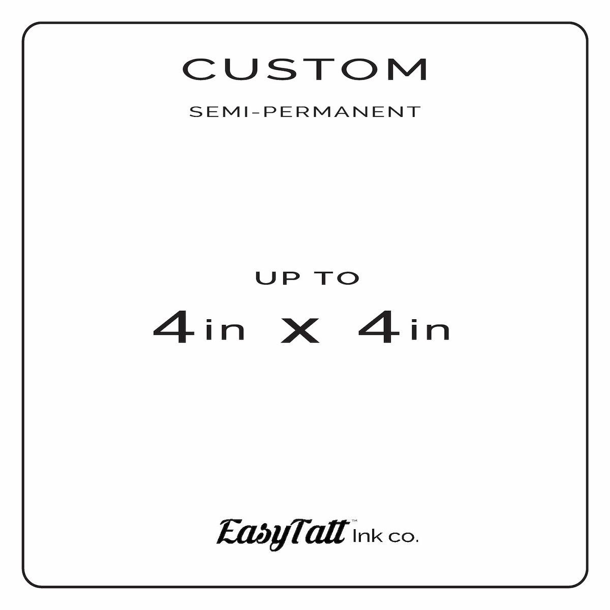 Medium Custom Semi-Permanent