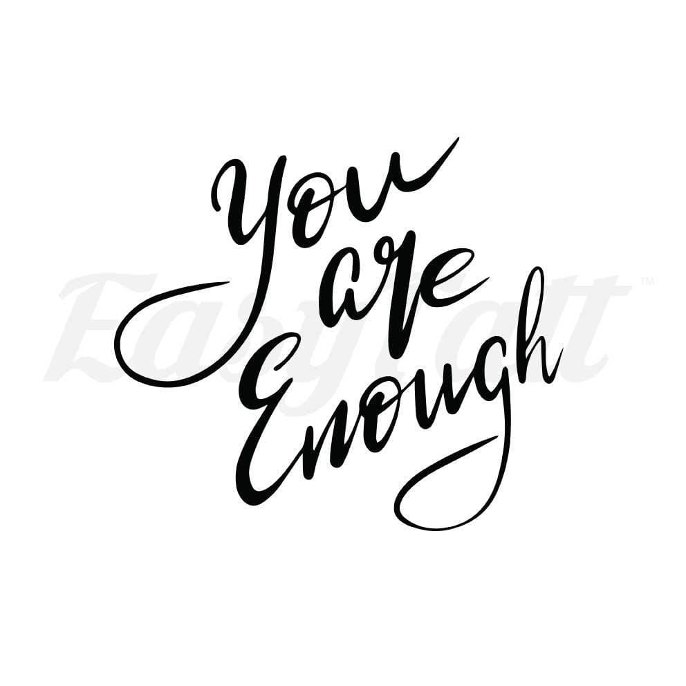 You Are Enough - By Eastern Cloud - Temporary Tattoo